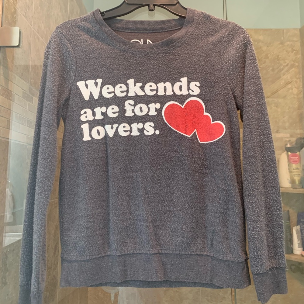 CHASER Weekends Are For Lovers Sweatshirt